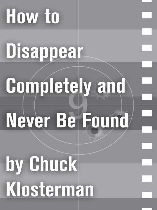 Cover image for How to Disappear Completely and Never Be Found